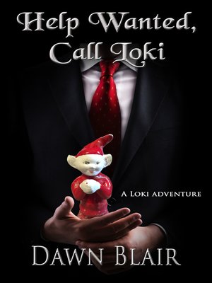 cover image of Help Wanted, Call Loki
